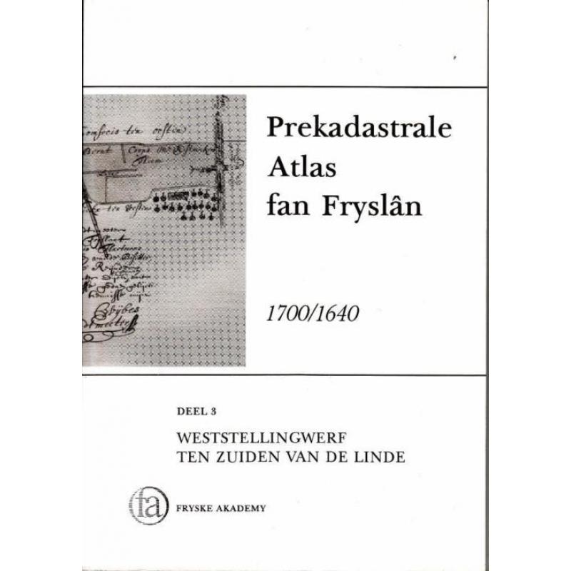Kadastrale en Prekadastrale Atlas fan Fryslan 1640-1832 Dee