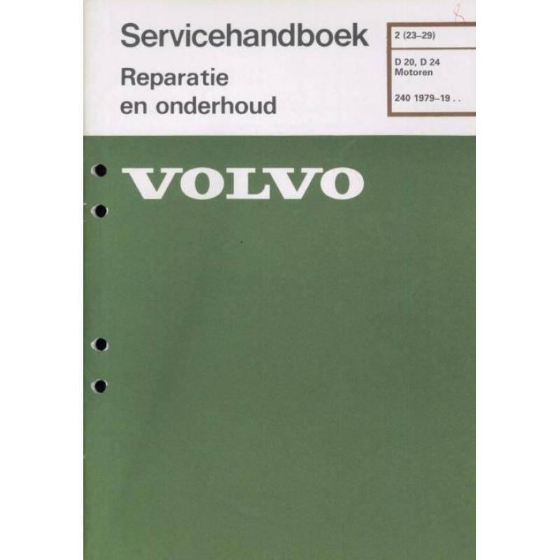 Volvo 240 werkplaatshandboek D 20, D 24 motoren 1979-19..