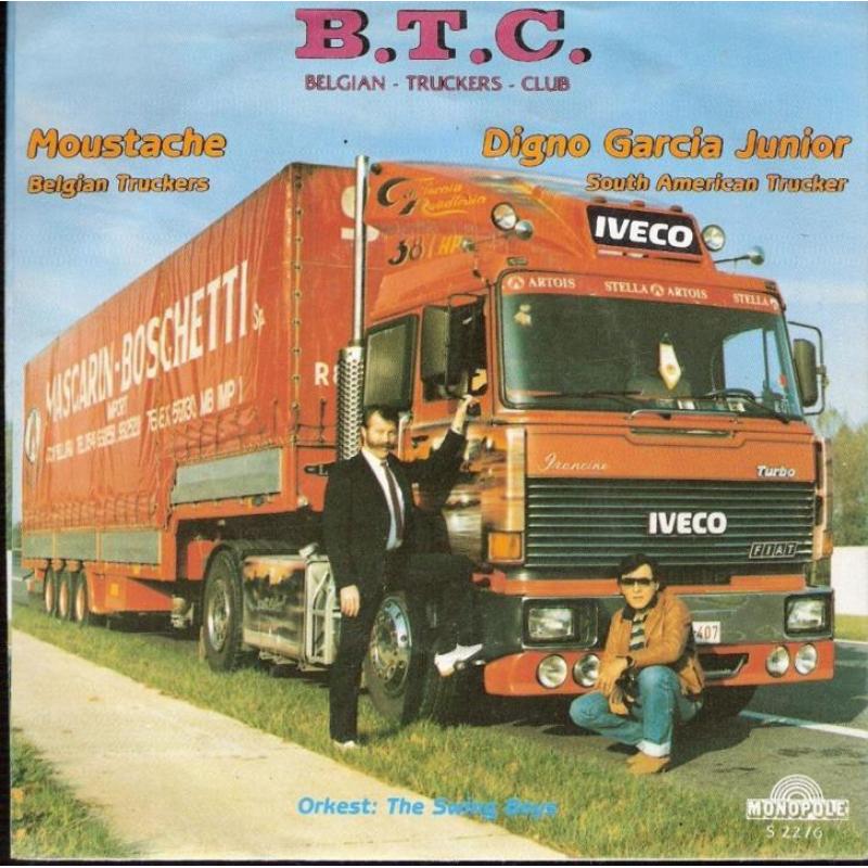 Belgian Truckers Club- BTC-Moustache (Vinyl single) Zeldzaam