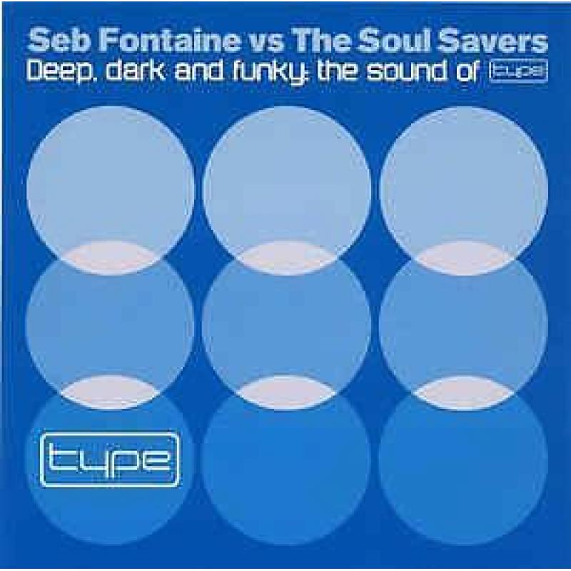 Seb Fontaine and the Soul Savers -17 Tr. New.Seal -4.99 Euro