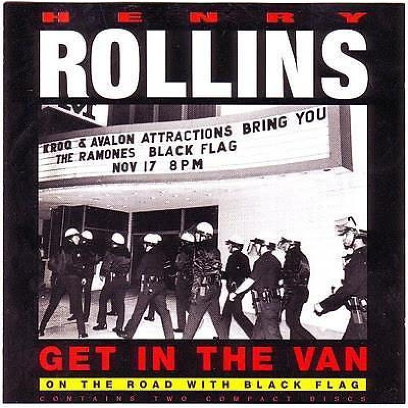 cd - Henry Rollins - Get In The Van: On The Road With Blac..