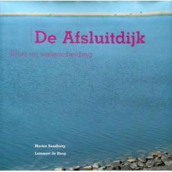 De Afsluitdijk. Brug en waterscheiding.