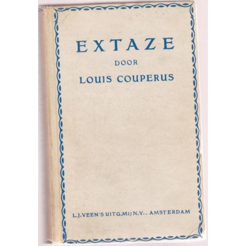 Extaze een boek van geluk Louis Couperus 4e druk