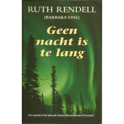 Ruth Rendell - Geen nacht is te lang - SALE: 3 + 1 gratis