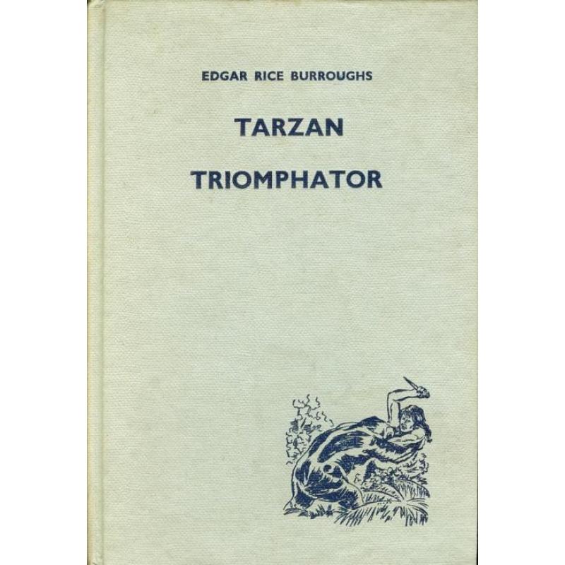 Tarzan Triomphator - Edgar Rice Burroughs