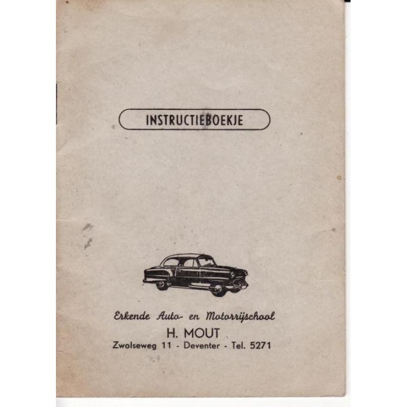 Instructieboekje Erkende Auto- en Motorrijschool H. MOUT Zwo