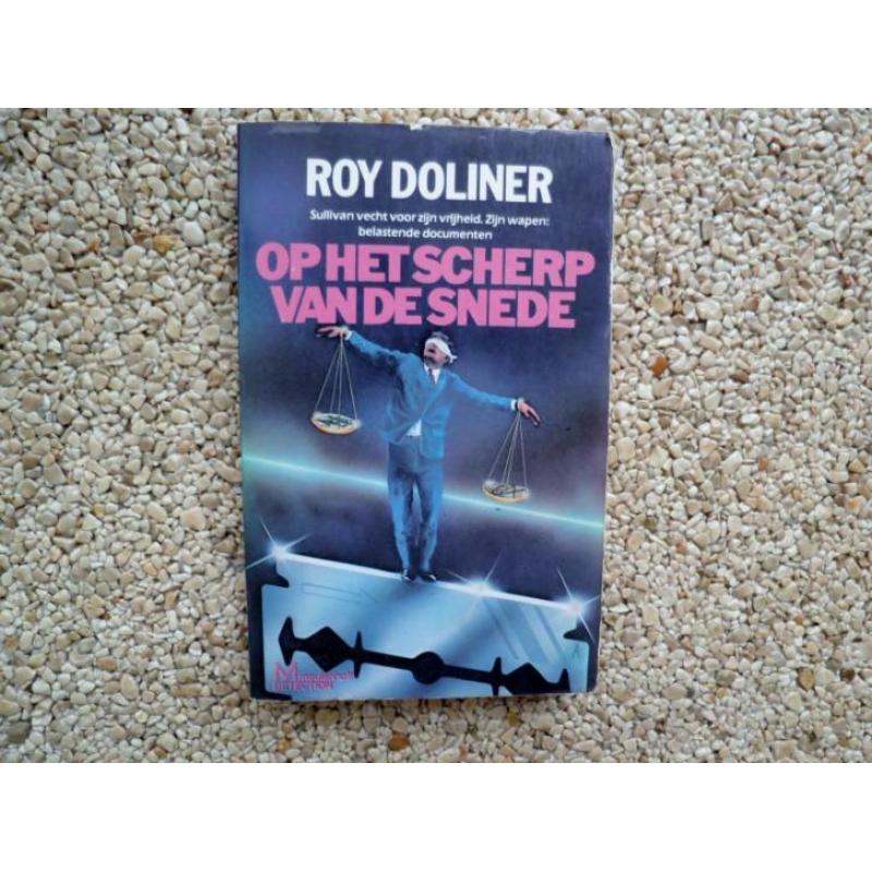 Op het scherp van de snede / Roy Doliner