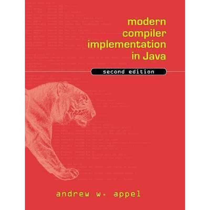 Modern compiler implementation in java 9780521820608