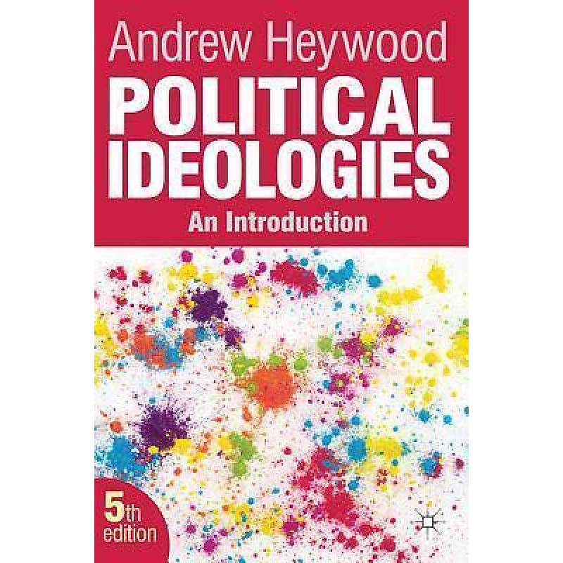 Political ideologies: an introduction 9780230367258