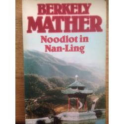 Berkely Mather - Noodlot in Nan-Ling