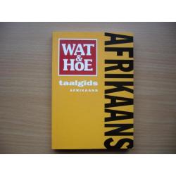 Wat & Hoe taalgids Afrikaans