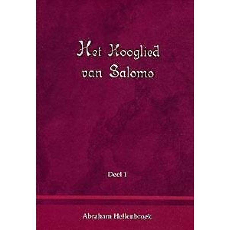 NIEUW: Hellenbroek, Abraham-Het Hooglied van Salomo (3
