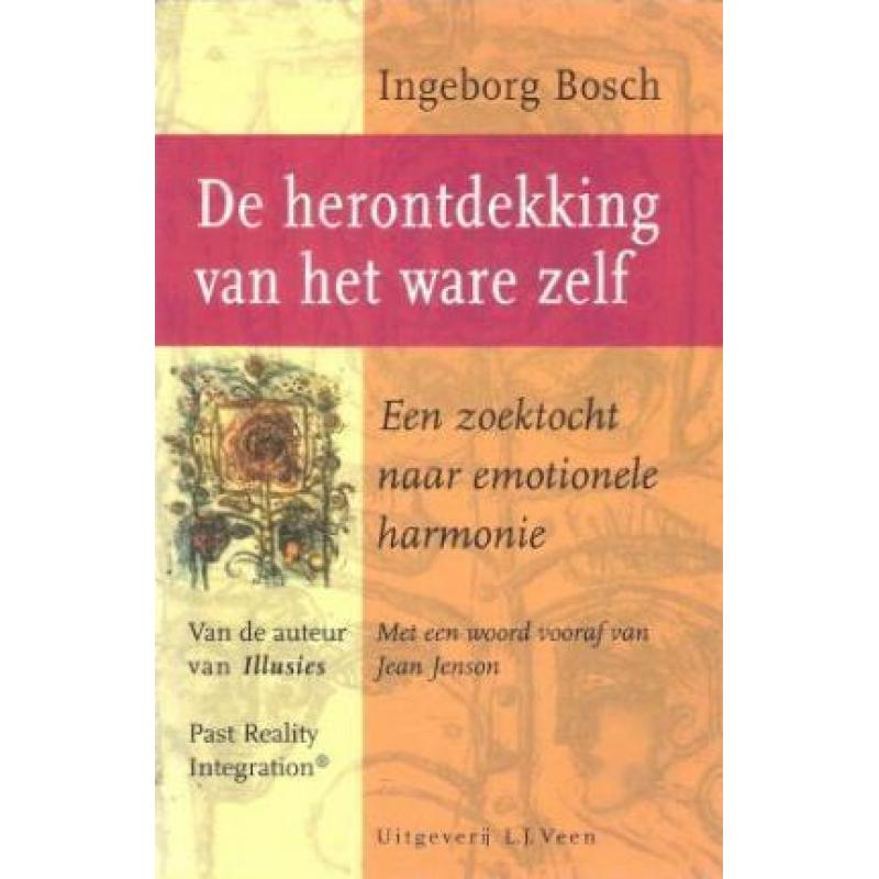 Ingeborg Bosch-De herontdekking van het ware zelf