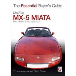 Mazda MX5 MX-5 Miata Mk1 & Mk2 The Essential Buyers Guide