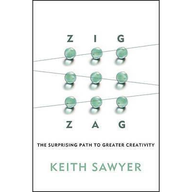 Zig Zag - The Surprising Path to Greater 9781118297704