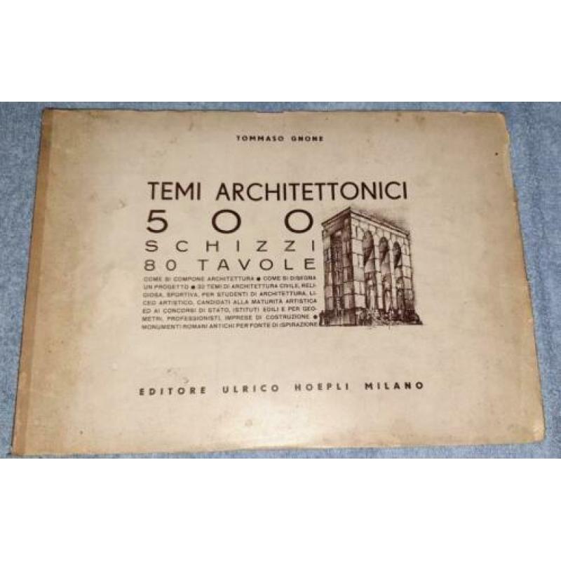 Tommaso Gnone - Temi architettonici. 500 schizzi 80 tavole