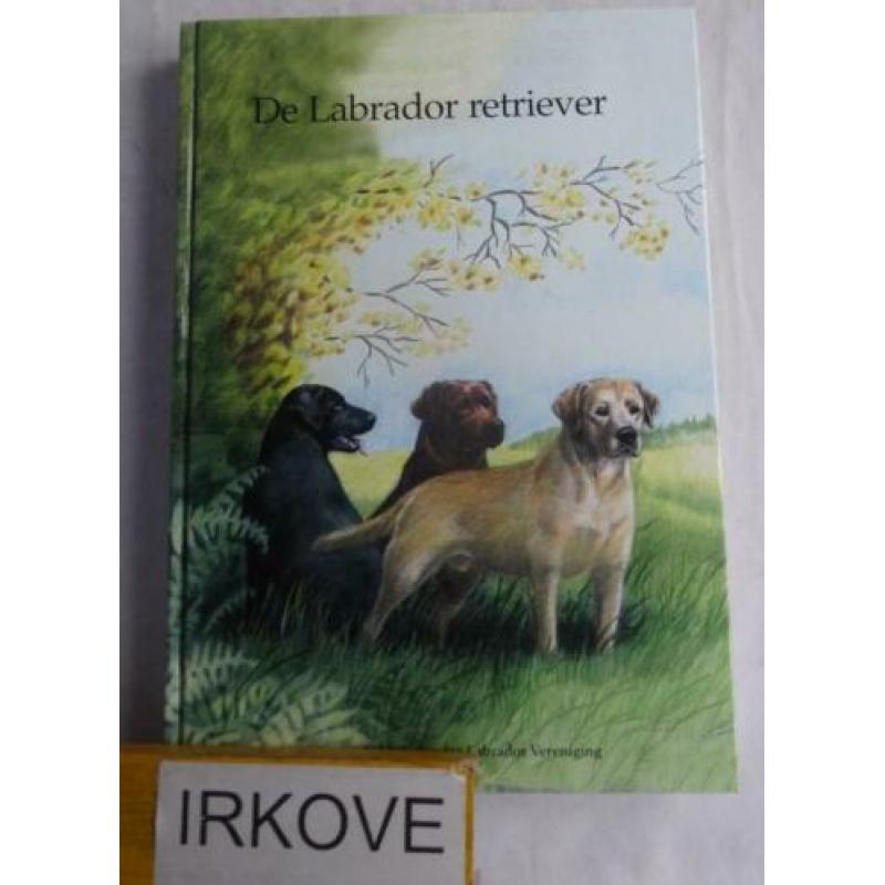 DE LABRADOR RETRIEVER * Nederlandse Labrador Vereniging *